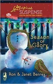 Season of Glory by Janet Benrey, Ron Benrey