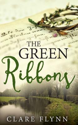 The Green Ribbons by Clare Flynn