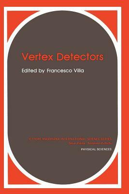 Vertex Detectors by Francesco Villa