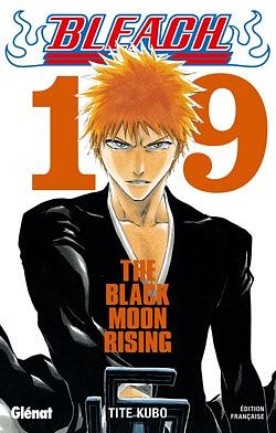 Bleach, Tome 19 : The Black Moon Rising by Tite Kubo