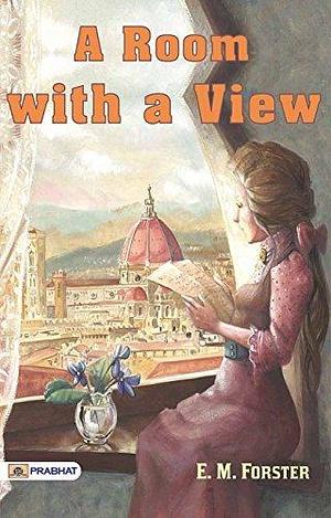 A Room with a View by E.M. Forster