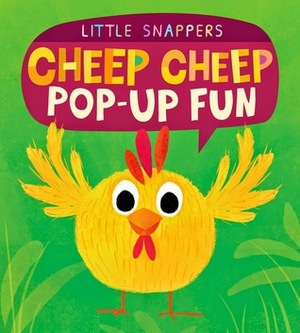 Cheep Cheep Pop-Up Fun by Jonathan Litton, Kasia Nowowiejska