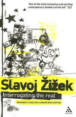 Interrogating the Real by Scott Stephens, Slavoj Žižek, Rex Butler