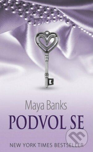 Podvol se by Maya Banks