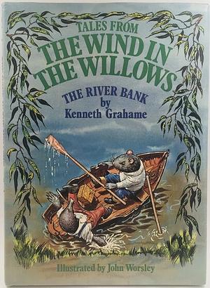 The River Bank by Kenneth Grahame