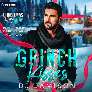 Grinch Kisses by DJ Jamison