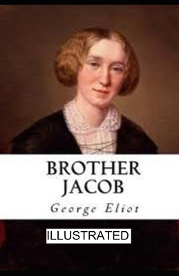 Brother Jacob illustrated by George Eliot