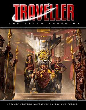 Traveller: The Third Imperium by Matthew Sprange, Christopher Griffen