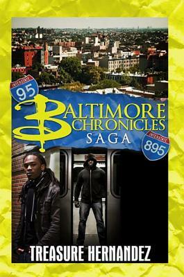 The Baltimore Chronicles Saga by Treasure Hernandez