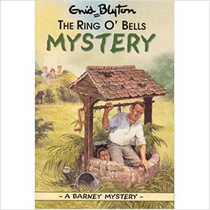 The Ring O'Bells Mystery by Enid Blyton