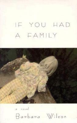 If You Had a Family by Barbara Sjoholm