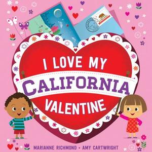 I Love My California Valentine by Marianne Richmond