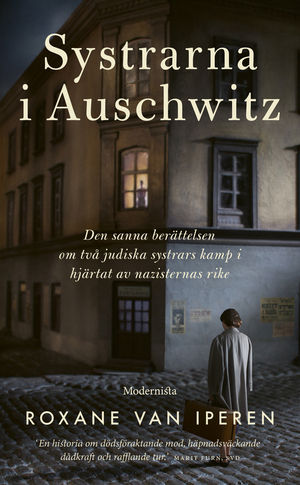 Systrarna i Auschwitz by Roxane van Iperen