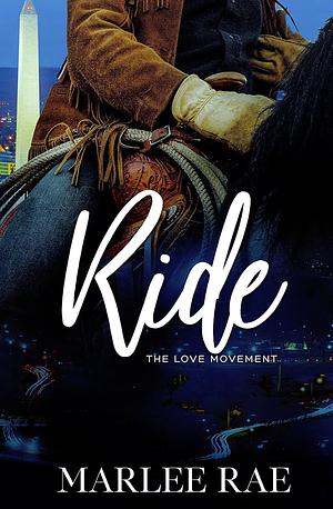 Ride by Marlee Rae, Marlee Rae