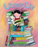 Library Lily by Gillian Shields, Francesca Chessa