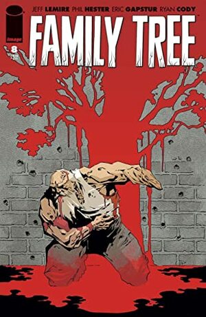 Family Tree #8 by Ryan Cody, Jeff Lemire, Phil Hester, Eric Gapstur