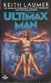 Ultimax Man by Keith Laumer