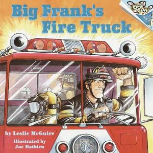 Big Frank's Fire Truck by Leslie McGuire