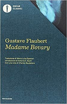 Madame Bovary by A.S. Byatt, Charles Baudelaire, Gustave Flaubert