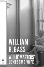 Willie Masters' Lonesome Wife by William H. Gass