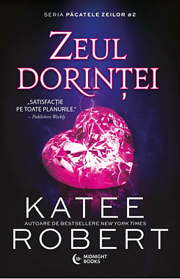 Zeul Dorintei by Katee Robert