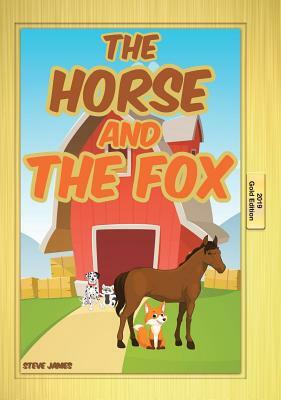 The Horse and the Fox by Steve James