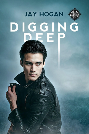 Digging Deep by Jay Hogan