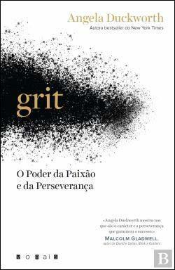 Grit O Poder da Paixão e da Perseverança by Angela Duckworth