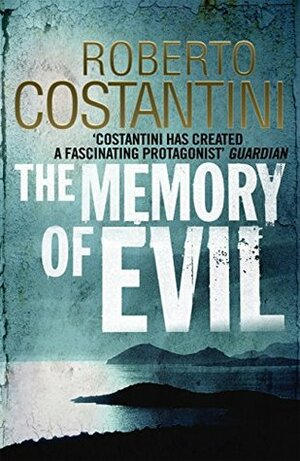 The Memory of Evil by N.S. Thompson, Roberto Costantini