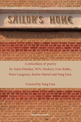 Sailor's Home by Lian Yang, W.N. Herbert, Arjen Duinker