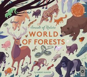 Sounds of Nature: World of Forests: Press Each Note to Hear Animal Sounds by 