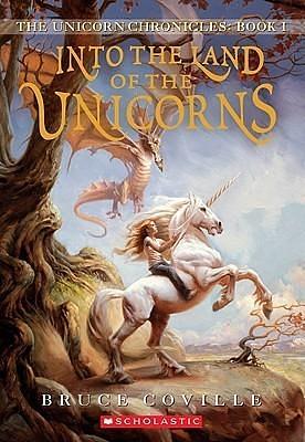 Into The Land Of The Unicorns by Bruce Coville