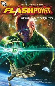 Flashpoint: The World of Flashpoint Featuring Green Lantern by Pornsak Pichetshote