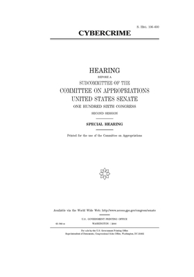 Cybercrime by Committee on Appropriations (senate), United States Congress, United States Senate