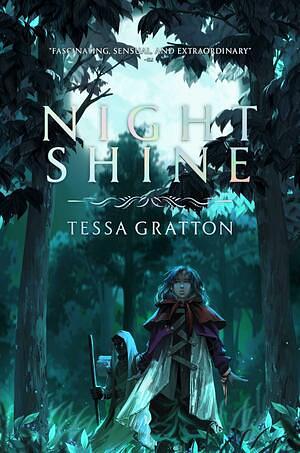 Night Shine by Tessa Gratton