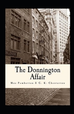 The Donnington Affair Illustrated by G.K. Chesterton