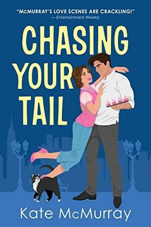 Chasing Your Tail by Kate McMurray