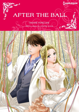 After the Ball by Catherine George, Takane Yonetani