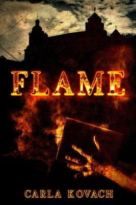 Flame by Carla Kovach