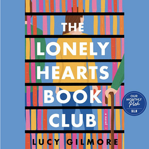 The Lonely Hearts Book Club by Lucy Gilmore