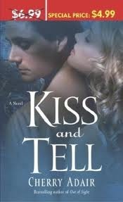 Kiss and Tell by Cherry Adair