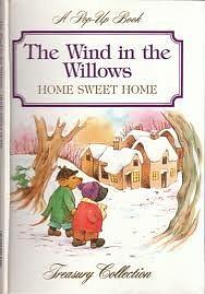 The Wind in the Willows: Home Sweet Home by Kenneth Grahame