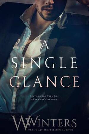 A Single Glance by Willow Winters