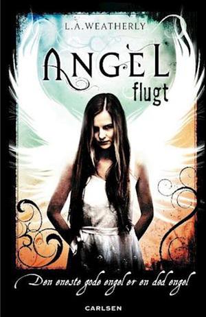 Angel - flugt by L.A. Weatherly