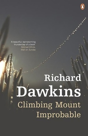 Climbing Mount Improbable by Richard Dawkins