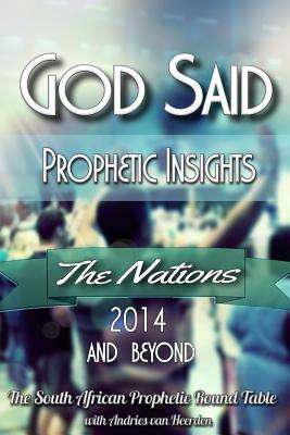 God said: The Nations: Prophetic Words for 2014 and beyond by Jean Lung, Paul Bevan, Anita Giovannoni