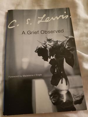 Grief Observed by C.S. Lewis