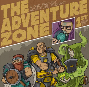 The Adventure Zone Podcast: Here there be Gerblins by Griffin McElroy Clint McElroy, Travis McElroy, Justin McElroy