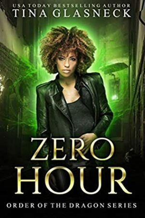 Zero Hour by Tina Glasneck