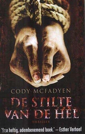 De stilte van de hel by Cody McFadyen